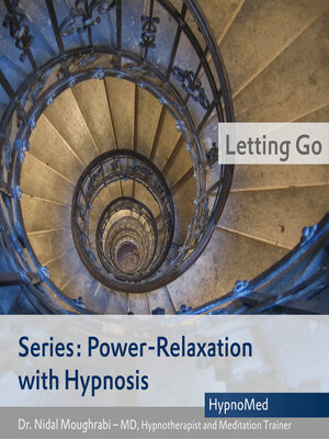 cover image of Power-Relaxation with Hypnosis – Letting Go